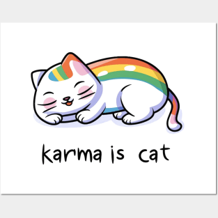 Karma Is A Cat Posters and Art